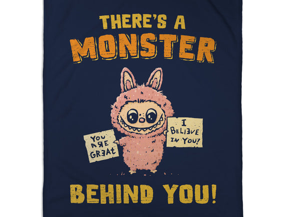 There's A Monster Behind You