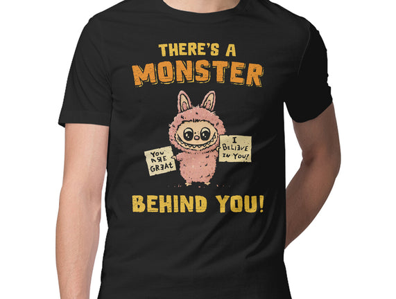 There's A Monster Behind You