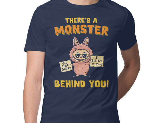 There's A Monster Behind You