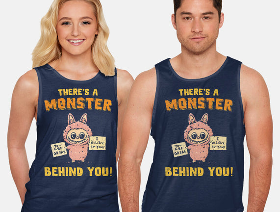 There's A Monster Behind You