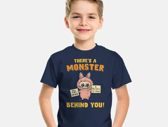 There's A Monster Behind You