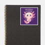 You Axolotl Of Questions-None-Glossy-Sticker-koalastudio