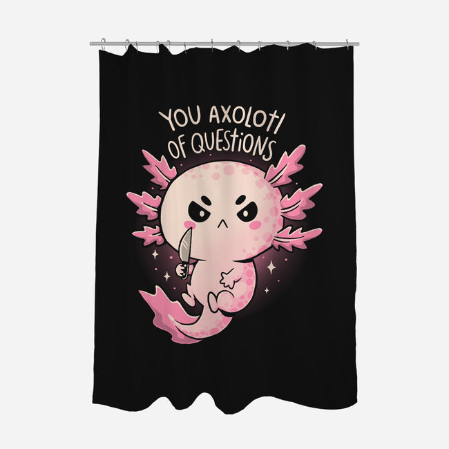 You Axolotl Of Questions-None-Polyester-Shower Curtain-koalastudio