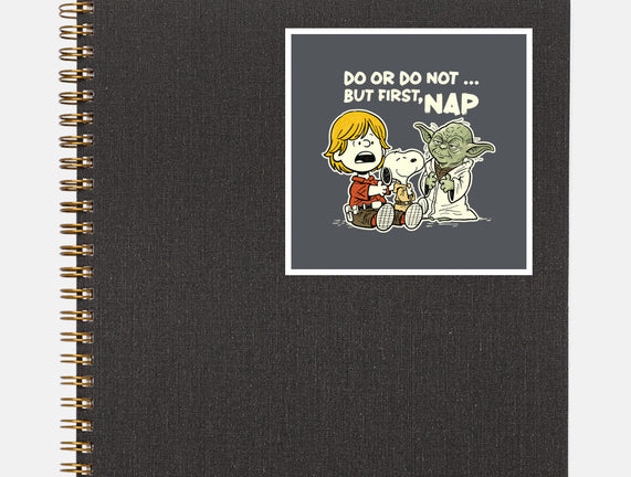 But First Nap