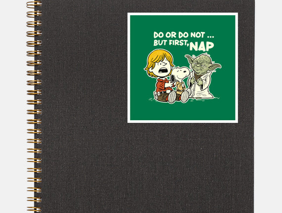 But First Nap