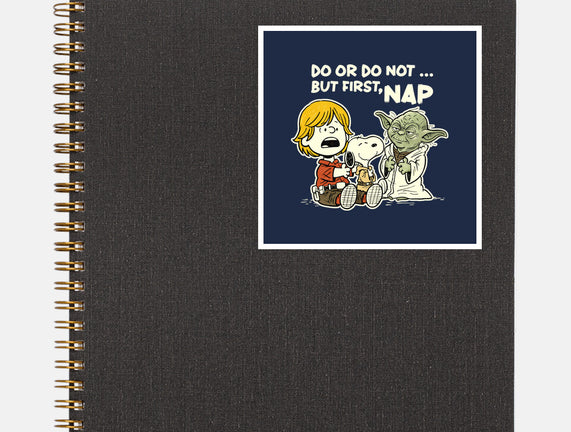 But First Nap