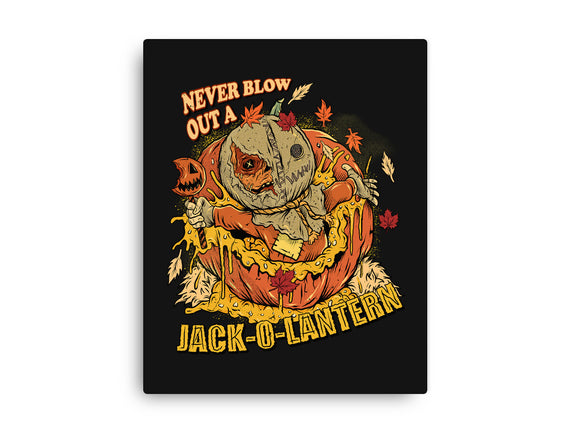Never Blow Out A Jack-O-Lantern