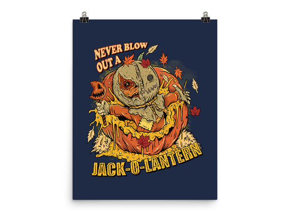 Never Blow Out A Jack-O-Lantern