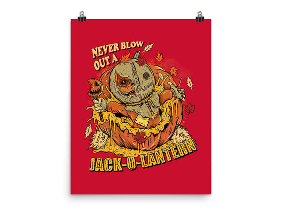 Never Blow Out A Jack-O-Lantern