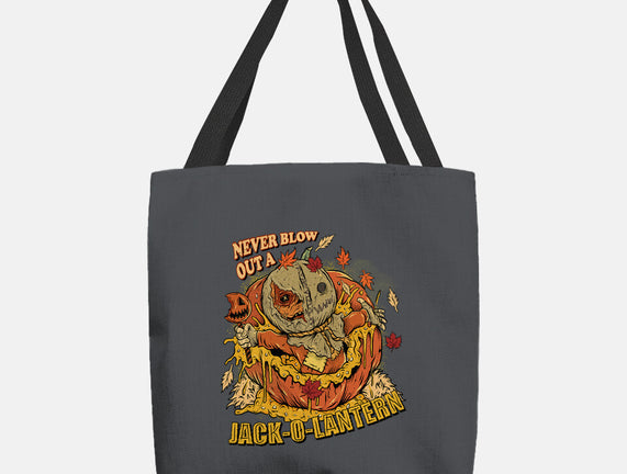 Never Blow Out A Jack-O-Lantern