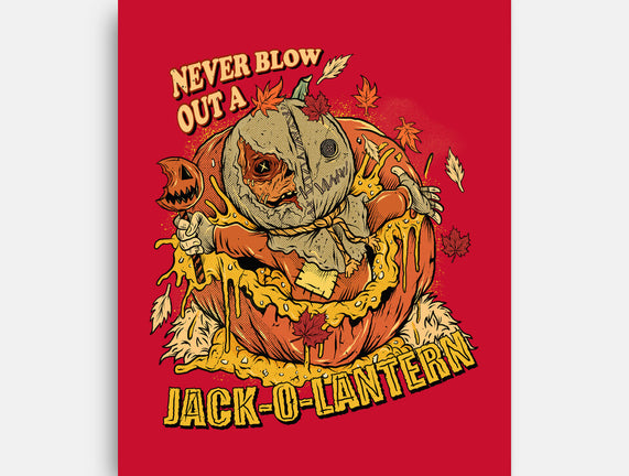 Never Blow Out A Jack-O-Lantern
