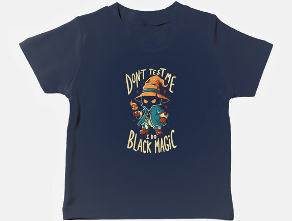 I Do Black Magic