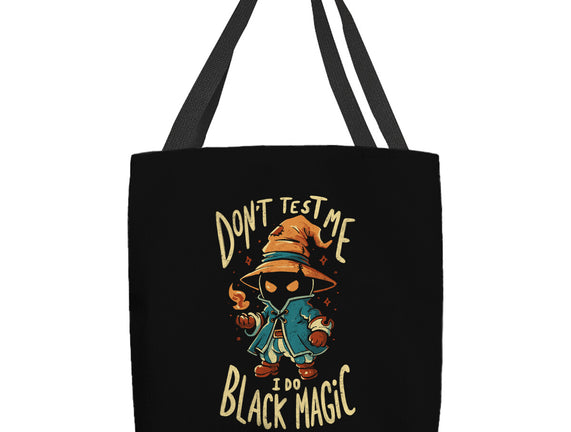 I Do Black Magic