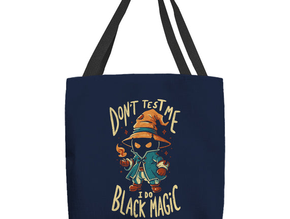 I Do Black Magic