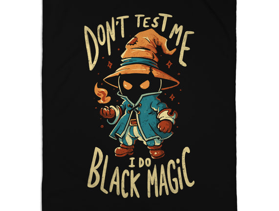 I Do Black Magic