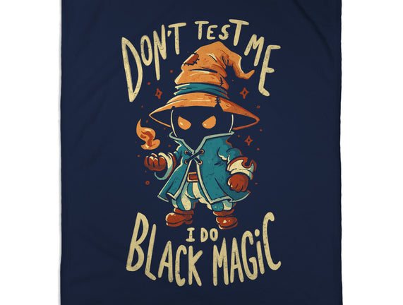 I Do Black Magic