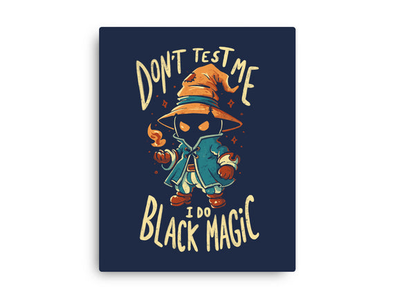 I Do Black Magic