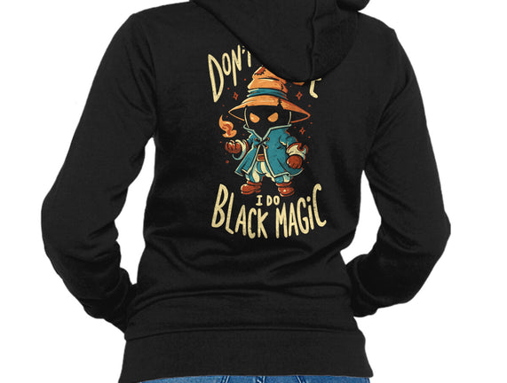 I Do Black Magic