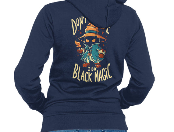 I Do Black Magic