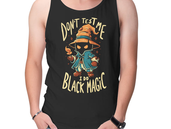 I Do Black Magic