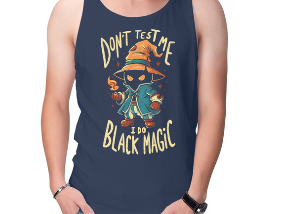 I Do Black Magic