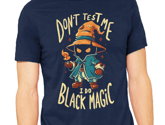 I Do Black Magic