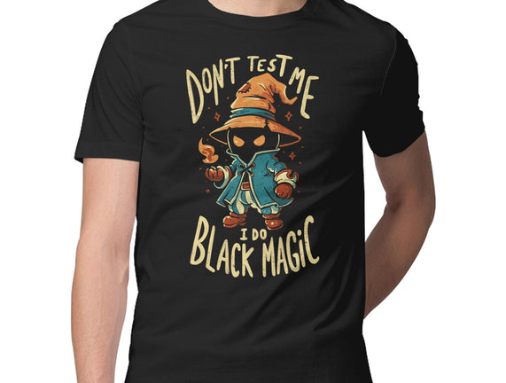 I Do Black Magic