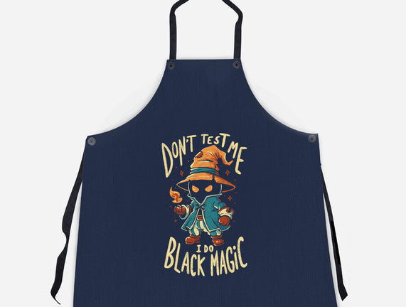 I Do Black Magic