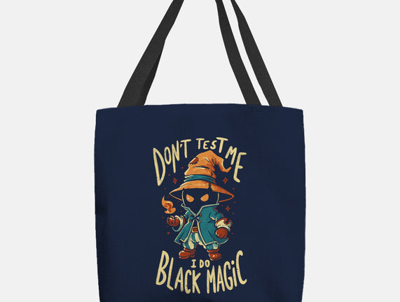 I Do Black Magic