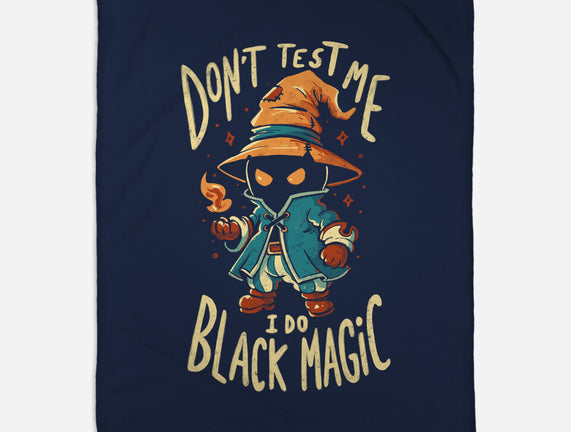 I Do Black Magic
