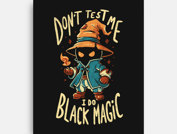 I Do Black Magic