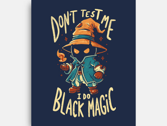 I Do Black Magic