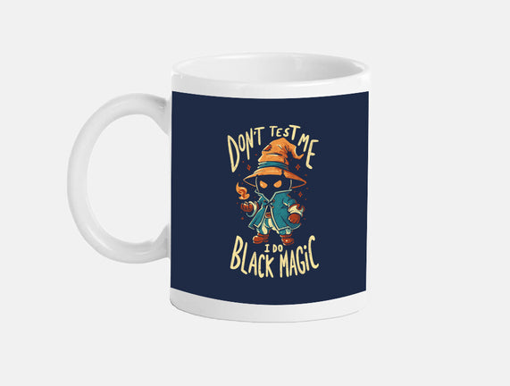 I Do Black Magic