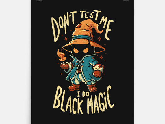 I Do Black Magic