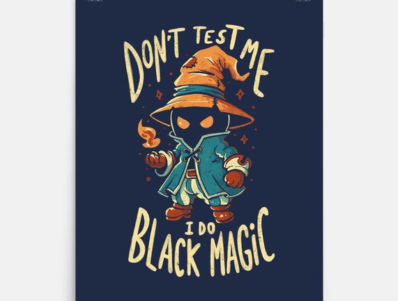 I Do Black Magic