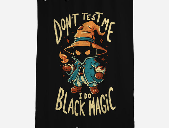 I Do Black Magic