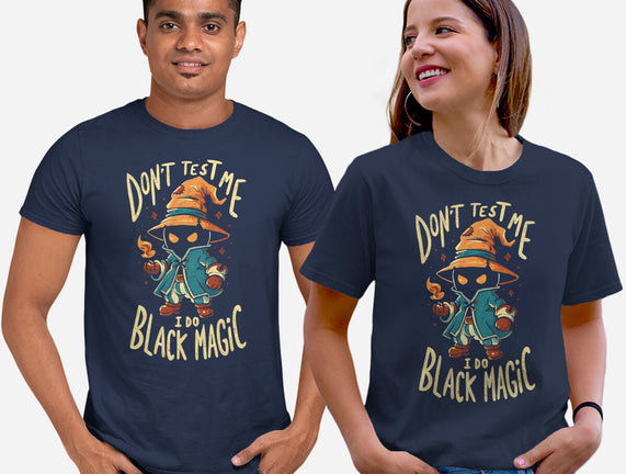 I Do Black Magic