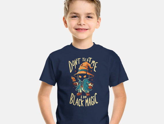 I Do Black Magic