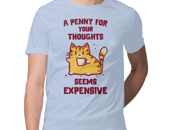 A Penny Seems Expensive