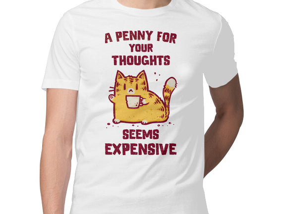 A Penny Seems Expensive
