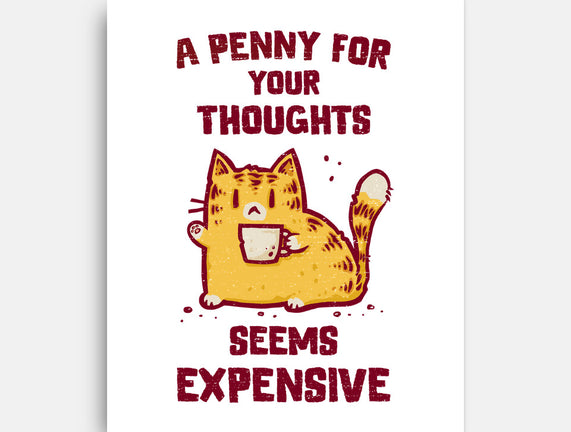 A Penny Seems Expensive