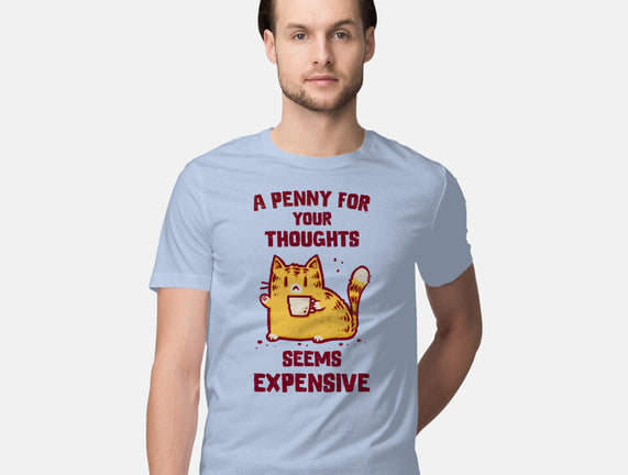 A Penny Seems Expensive