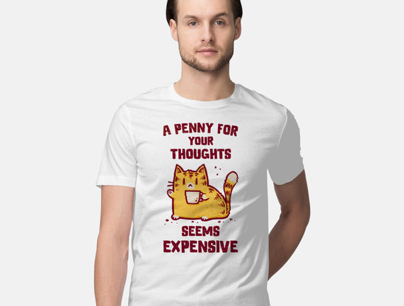 A Penny Seems Expensive