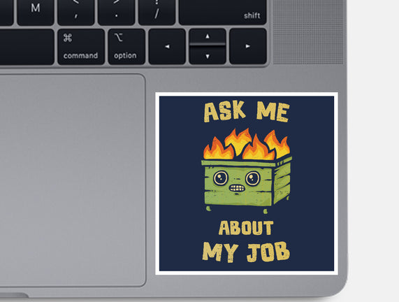 Ask Me About My Job