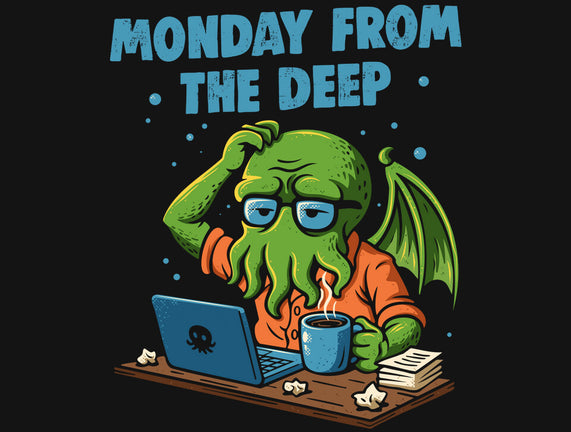 Monday From The Deep