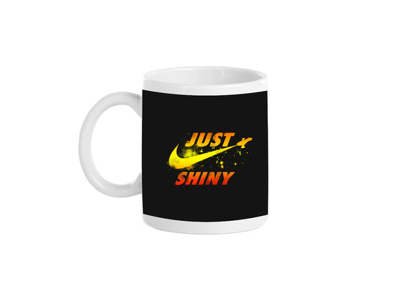 Just Shiny
