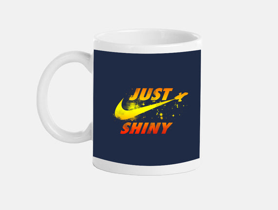 Just Shiny