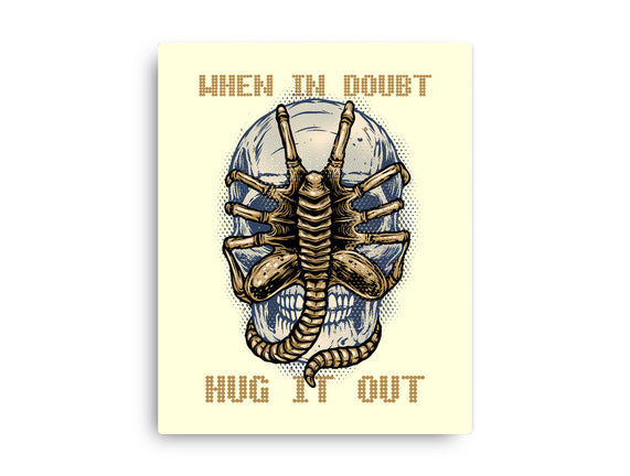 When In Doubt Hug It Out