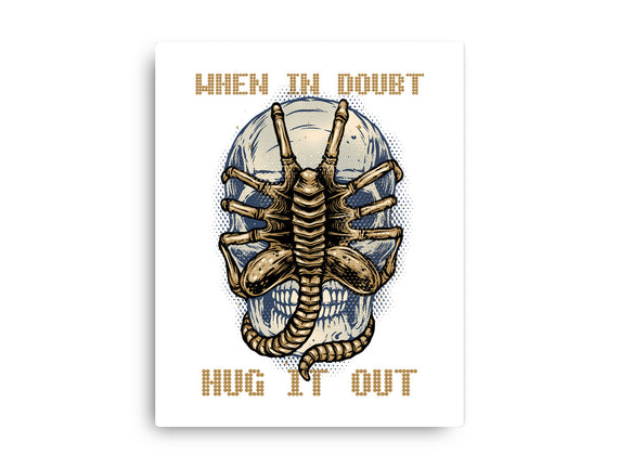 When In Doubt Hug It Out