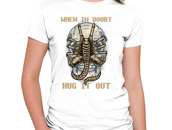 When In Doubt Hug It Out
